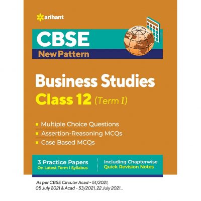 CBSE New Pattern – MCQs For Exam 2021-22 – Business Studies – Term 1 – Class 12 – Arihant Publication